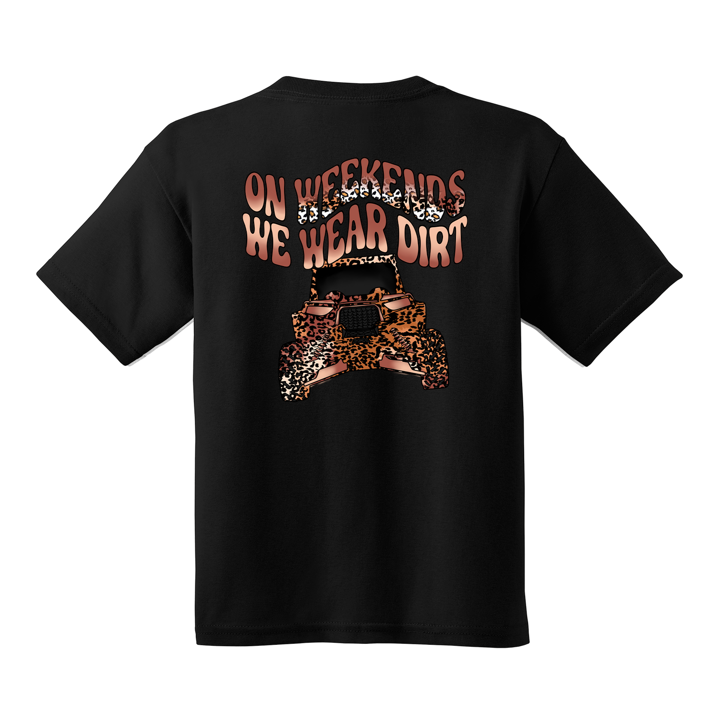 On Weekends We Wear Dirt Tee